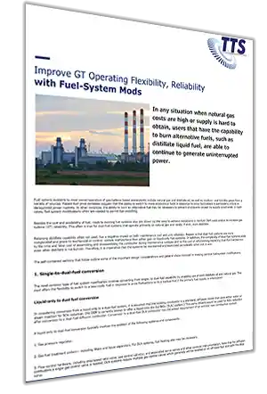 Pamphlet detailing fuel system modifications for enhancing gas turbine flexibility and reliability.
